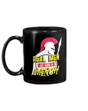 Real Men are Born in March Mug back