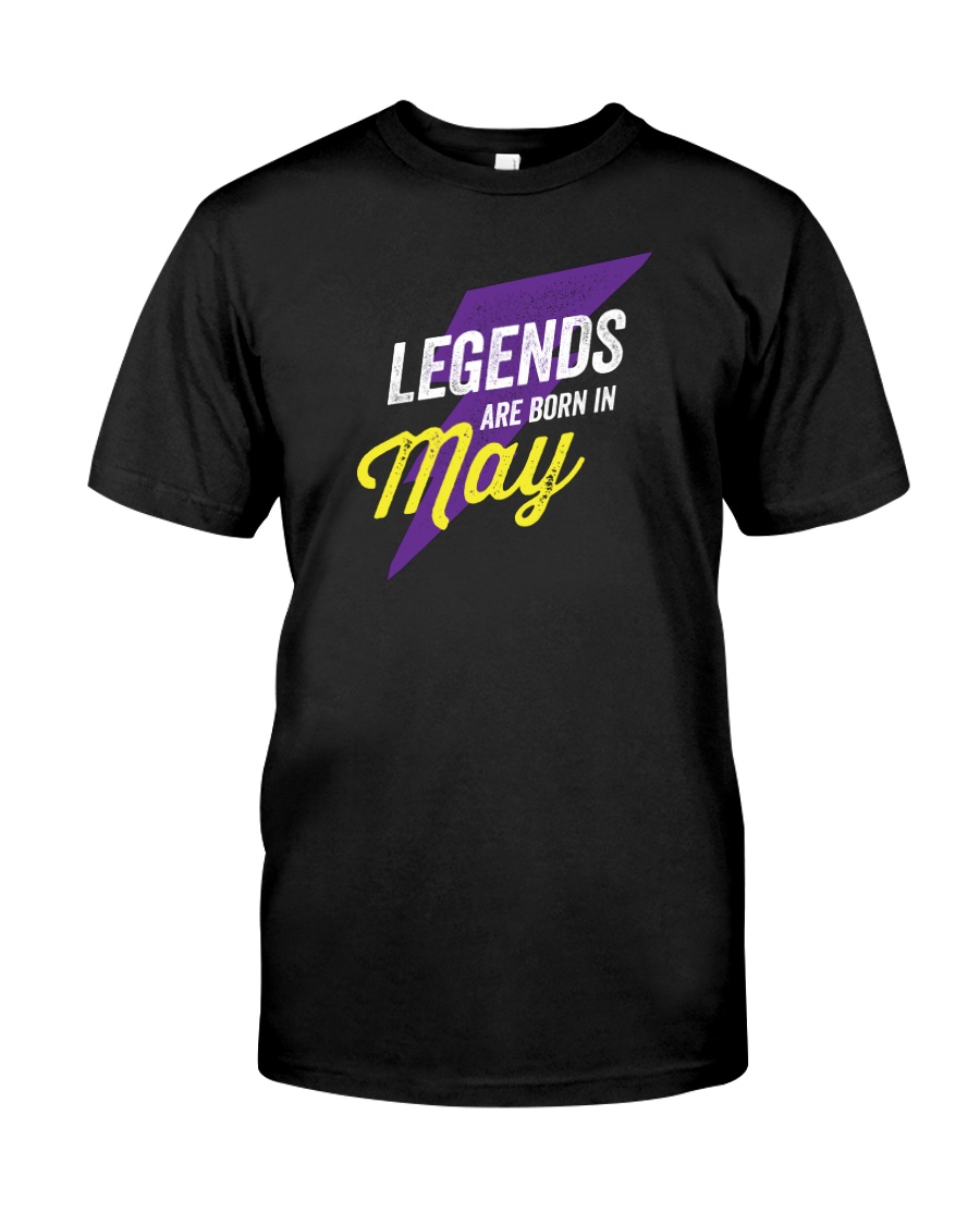 Legends Are Born in May Classic T-Shirt