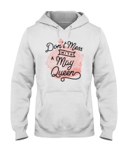 Don't Mess With a May Queen Hooded Sweatshirt thumbnail