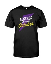 Legends Are Born in October Classic T-Shirt front