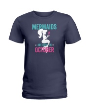 Mermaids Are Born in October Ladies T-Shirt thumbnail