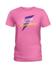 Legends Are Born in September Ladies T-Shirt tile