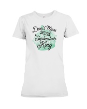Don't Mess With a September King Premium Fit Ladies Tee tile