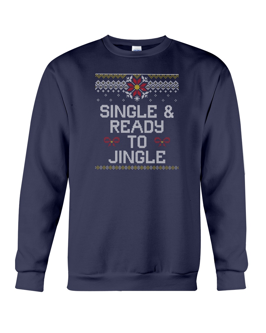 Single And Ready To Jingle Crewneck Sweatshirt