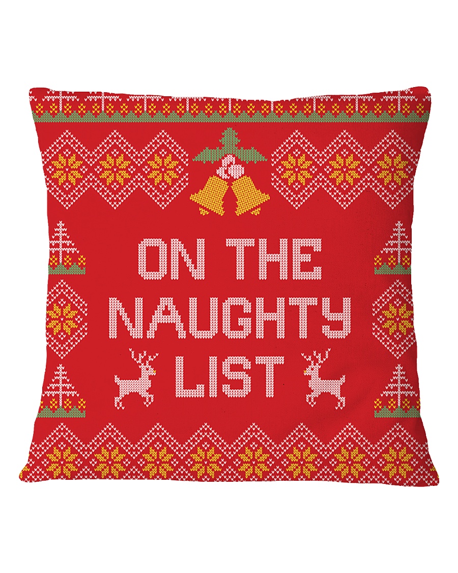 On The Naughty List Square Pillowcase