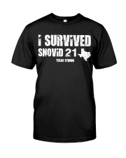 I Survived Snovid 21 Texas Strong T Shirt Premium Fit Mens Tee tile