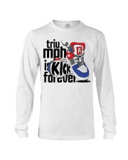 Triu Mph Is Kick For Ever T Shirt Long Sleeve Tee tile