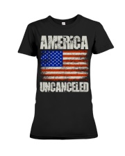 America uncanceled T Shirt Premium Fit Ladies Tee tile