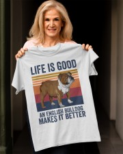 AN ENGLISH BULLDOG MAKES IT BETTER Classic T-Shirt apparel-classic-tshirt-lifestyle-front-118