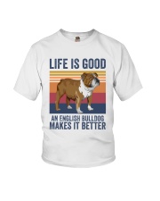AN ENGLISH BULLDOG MAKES IT BETTER Youth T-Shirt tile