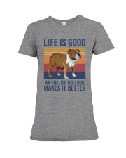 AN ENGLISH BULLDOG MAKES IT BETTER Premium Fit Ladies Tee tile