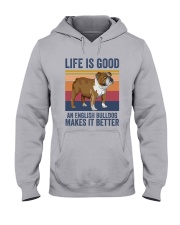 AN ENGLISH BULLDOG MAKES IT BETTER Hooded Sweatshirt tile
