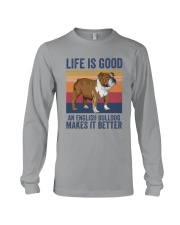 AN ENGLISH BULLDOG MAKES IT BETTER Long Sleeve Tee tile