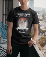Everybody Has an Addiction on AUSSIE Classic T-Shirt apparel-classic-tshirt-lifestyle-11