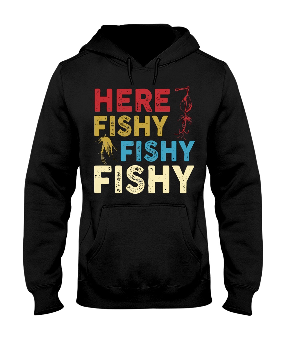 HERE FISHY FISHY FISHY Hooded Sweatshirt