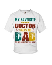 My Favorite Doctor Calls Me Dad Youth T-Shirt thumbnail