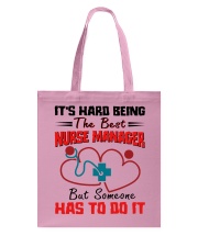 Hard Being Best Nurse Manager Gift For Nurse Boss Tote Bag tile