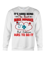 Hard Being Best Nurse Manager Gift For Nurse Boss Crewneck Sweatshirt tile