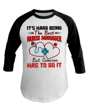 Hard Being Best Nurse Manager Gift For Nurse Boss Baseball Tee tile