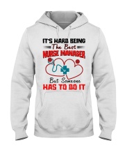 Hard Being Best Nurse Manager Gift For Nurse Boss Hooded Sweatshirt tile