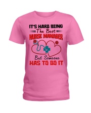 Hard Being Best Nurse Manager Gift For Nurse Boss Ladies T-Shirt tile