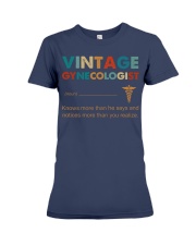 Vintage Gynecologist Knows More Than He Says Premium Fit Ladies Tee thumbnail