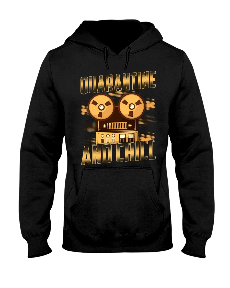 Quarantine and Chill Reel to Reel Hooded Sweatshirt