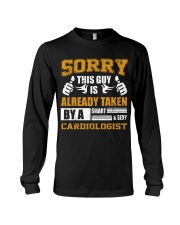 Sorry This Guy Taken By Cardiologist Long Sleeve Tee thumbnail