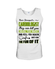 Never Disrespect A Cardiologist They Can Kill You Unisex Tank thumbnail