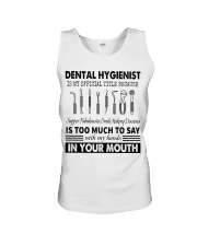 Dental Hygienist Is My Official Title Unisex Tank tile