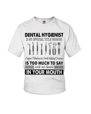 Dental Hygienist Is My Official Title Youth T-Shirt tile