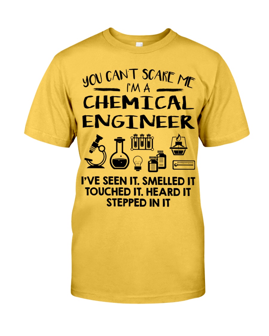 Chemical Engineer You Can't Scare Me Classic T-Shirt
