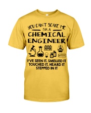 Chemical Engineer You Can't Scare Me Classic T-Shirt front