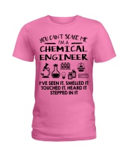 Chemical Engineer You Can't Scare Me Ladies T-Shirt thumbnail