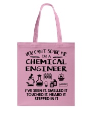 Chemical Engineer You Can't Scare Me Tote Bag thumbnail
