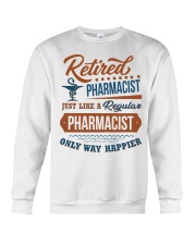 Retired Pharmacist Like Regular Only Happier Gift Crewneck Sweatshirt tile