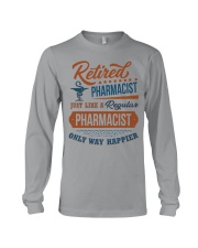 Retired Pharmacist Like Regular Only Happier Gift Long Sleeve Tee tile
