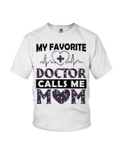 My Favorite Doctor Calls Me Mom Gift For Mother Youth T-Shirt tile