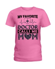 My Favorite Doctor Calls Me Mom Gift For Mother Ladies T-Shirt tile