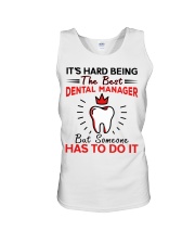 Hard Being Best Dental Manager Unisex Tank tile