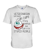 Veterinarian Because I Can Cure Crazy An V-Neck T-Shirt tile