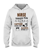 Nurse Survival Plan Caffeine Alcohol Hooded Sweatshirt front