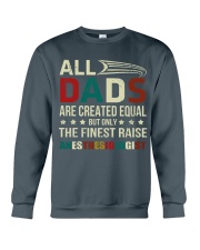 The Finest Dad Raise Anesthesiologist Crewneck Sweatshirt tile
