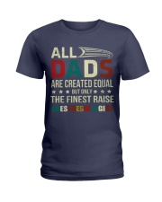 The Finest Dad Raise Anesthesiologist Ladies T-Shirt tile