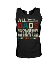 The Finest Dad Raise Anesthesiologist Unisex Tank tile
