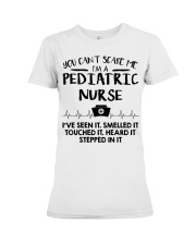 Pediatric Nurse You Can't Scare Me Premium Fit Ladies Tee tile