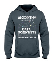 Algorithm A Word Used By Data Scientists Hooded Sweatshirt tile