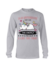 Anesthesiologist Dont Have The Energy To Like You Long Sleeve Tee front