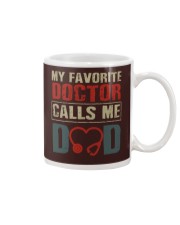 My Favorite Doctor Calls Me Dad Father Gift Mug tile