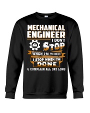 Mechanical Engineer Dont Stop When Tired Crewneck Sweatshirt tile